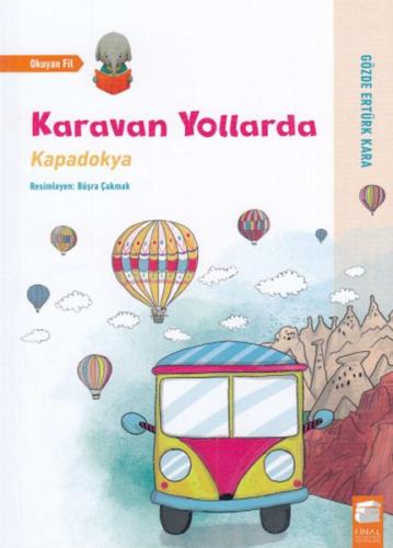 Karavan Yollarda - Kapadokya %10 indirimli Gözde Ertürk Kara