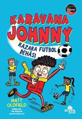 Karavana Johnny: Kazara Futbol Dehası %20 indirimli Matt Oldfield