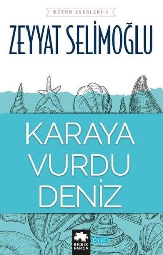 Karaya Vurdu Deniz %20 indirimli Zeyyat Selimoğlu