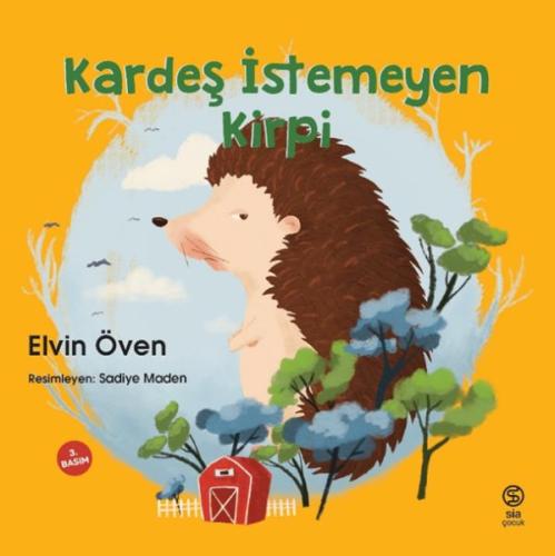 Kardeş İstemeyen Kirpi %13 indirimli Elvin Öven