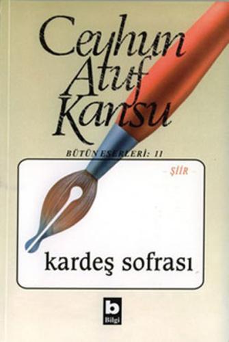 Kardeş Sofrası Bütün Eserleri: 11 %15 indirimli Ceyhun Atuf Kansu