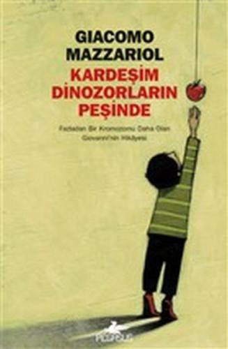 Kardeşim Dinozorların Peşinde %15 indirimli Giacomo Mazzariol