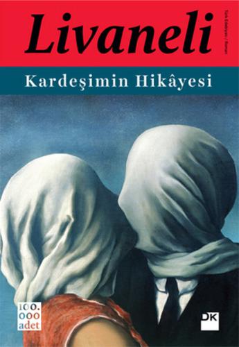 Kardeşimin Hikayesi (Ciltli) Zülfü Livaneli