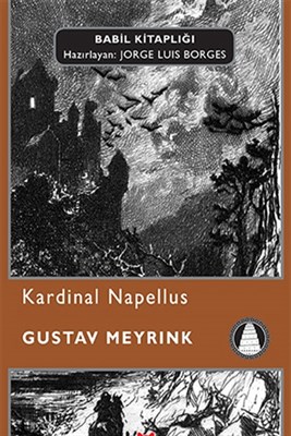 Kardinal Napellus Babil Kitaplığı - 11 %14 indirimli Gustav Meyrink