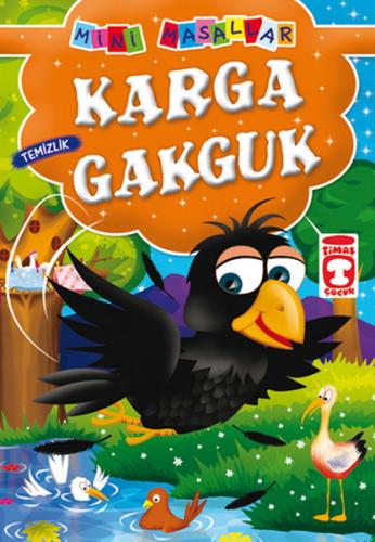 Karga Gakguk - Temizlik / Mini Masallar %15 indirimli Müjgan Şeyhi