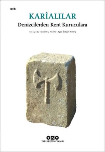 Karialılar - Denizcilerden Kent Kuruculara (Küçük Boy) Olivier C. Henr