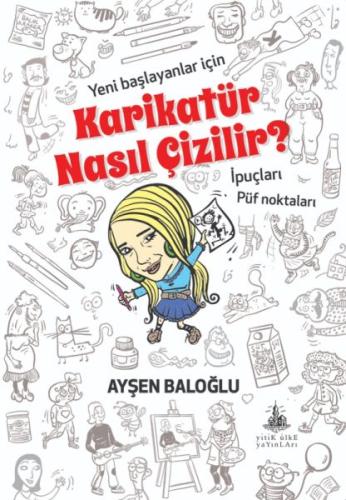 Karikatür Nasıl Çizilir? %23 indirimli Ayşen Baloğlu