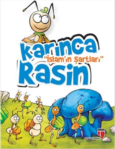 Karınca Rasin / İslam'ın Şartları Alpaslan Durmuş