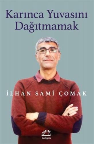 Karınca Yuvasını Dağıtmamak %10 indirimli İlhan Sami Çomak