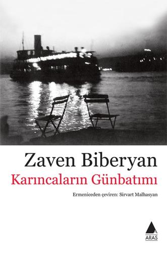 Karıncaların Günbatımı %10 indirimli Zaven Biberyan