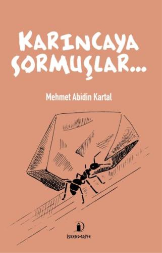 Karıncaya Sormuşlar… %23 indirimli Mehmet Abidin Kartal