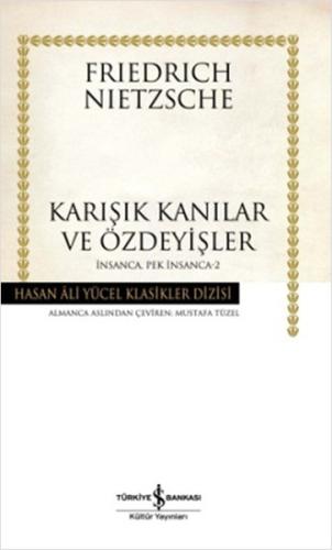 Karışık Kanılar ve Özdeyişler - İnsanca Pek İnsanca 2 (Ciltli) %31 ind