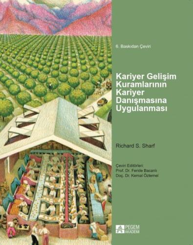 Kariyer Gelişim Kuramlarının Kariyer Danışmasına Uygulanması Richard S