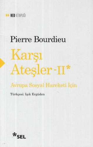 Karşı Ateşler - 2 %12 indirimli Pierre Bourdieu