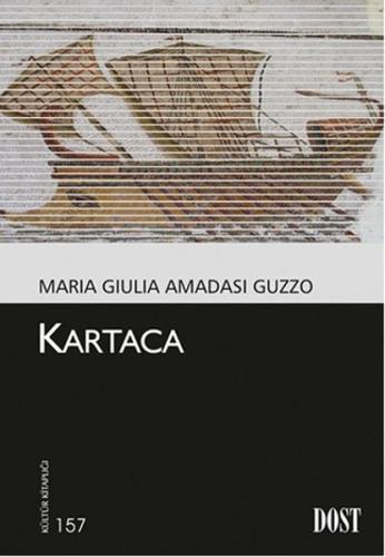 Kartaca %10 indirimli Maria Giulia Amadasi Guzzo