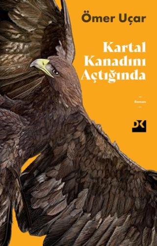 Kartal Kanadını Açtığında %10 indirimli Ömer Uçar