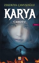 Karya - Canotu Zekeriya Çavuşoğlu