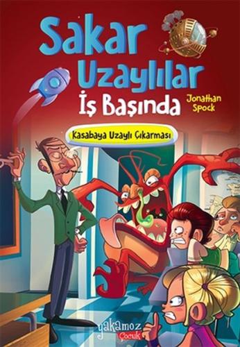 Kasabaya Uzaylı Çıkarması - Sakar Uzaylılar İş Başında Jonathan Spock