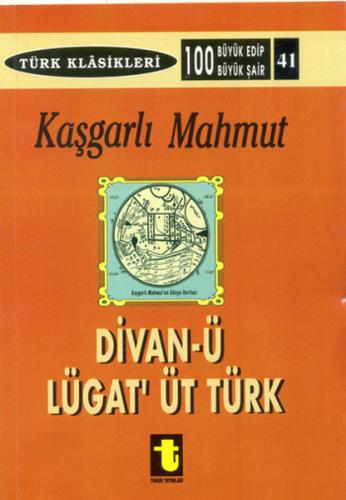 Kaşgarlı Mahmud ve Divan-ı Lugat-it Türk %15 indirimli Toker Edebiyat 