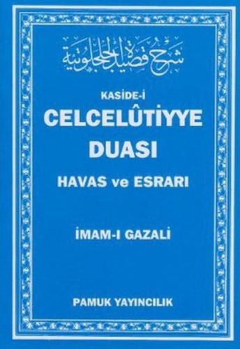 Kaside-i Celcelutiyye Duası - Havas ve Esrarı İmam Gazali