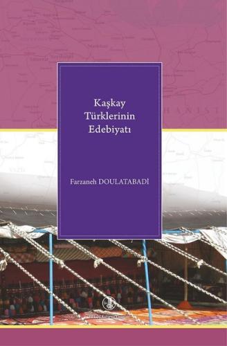 Kaşkay Türklerinin Edebiyatı Farzaneh Doulatabadi