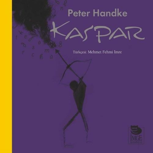 Kaspar %10 indirimli Peter Handke