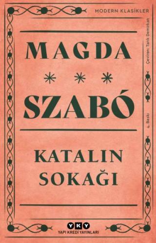 Katalin Sokağı - Modern Klasikler %18 indirimli Magda Szabo