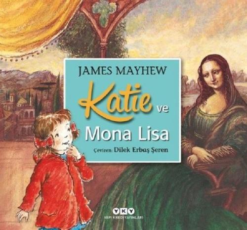 Katie ve Mona Lisa %18 indirimli James Mayhew