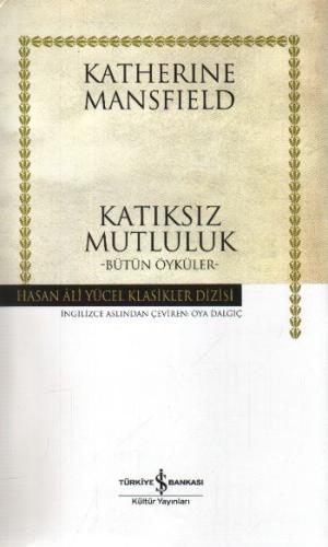 Katıksız Mutluluk - Hasan Ali Yücel Klasikleri (Ciltli) %31 indirimli 