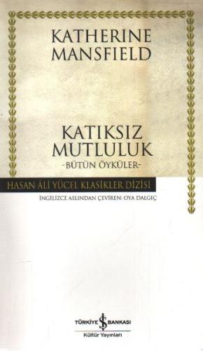 Katıksız Mutluluk %31 indirimli Katherine Mansfield