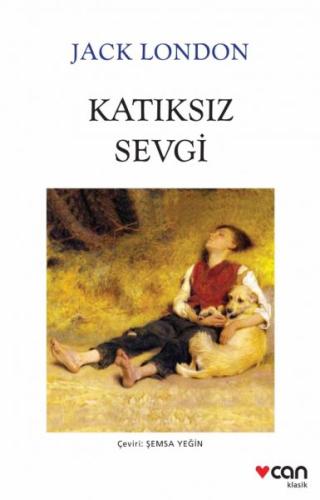 Katıksız Sevgi %15 indirimli Jack London