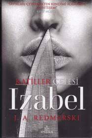 Katiller Çetesi - Izabel (Ciltli) %30 indirimli J. A. Redmerski