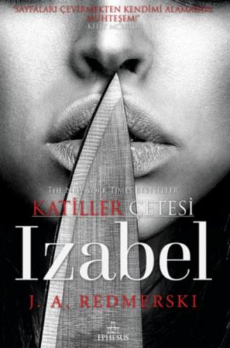 Katiller Çetesi - Izabel %30 indirimli J. A. Redmerski