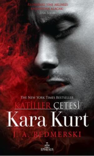 Katiller Çetesi - Kara Kurt %30 indirimli J. A. Redmerski