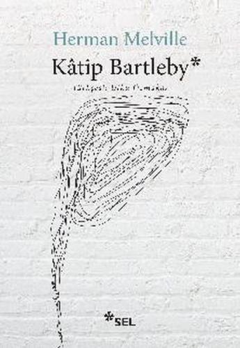 Katip Bartleby - Bir Wall Steet Hikayesi %12 indirimli Herman Melville