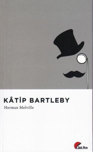 Katip Bartleby Herman Melville