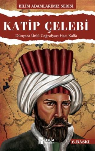 Katip Çelebi Dünyaca Ünlü Coğrafyacı Hacı Kalfa %23 indirimli Ali Kuzu