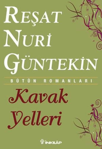 Kavak Yelleri %15 indirimli Reşat Nuri Güntekin