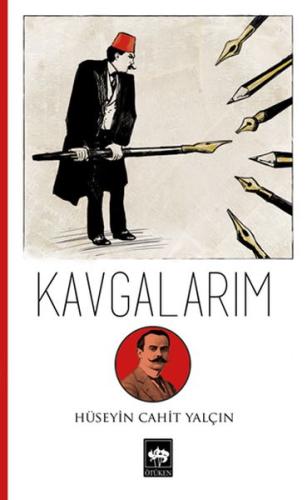 Kavgalarım %19 indirimli Hüseyin Cahit Yalçın