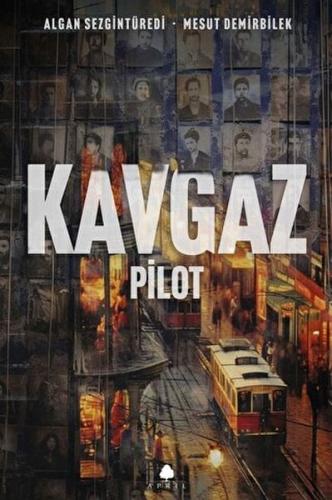 Kavgaz - Pilot %20 indirimli Algan Sezgintüredi