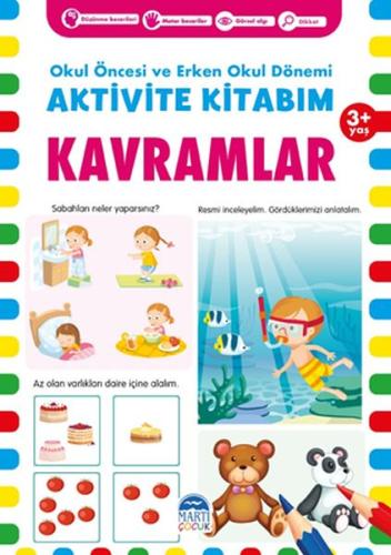 Kavramlar 3+ Yaş - Okul Öncesi ve Erken Okul Dönemi Aktivite Kitabım %