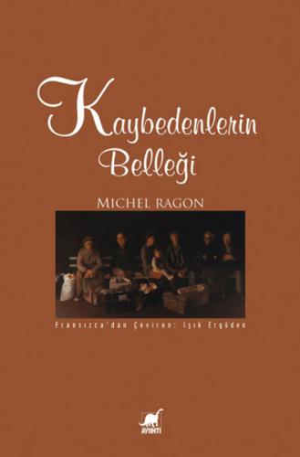 Kaybedenlerin Belleği %14 indirimli Michel Ragon