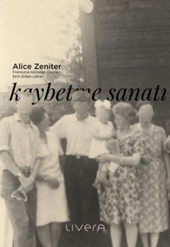 Kaybetme Sanatı %10 indirimli Alice Zeniter