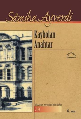 Kaybolan Anahtar %15 indirimli Samiha Ayverdi