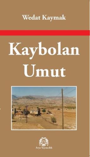 Kaybolan Umut %15 indirimli Wedat Kaymak