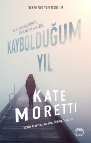 Kaybolduğum Yıl %10 indirimli Kate Moretti