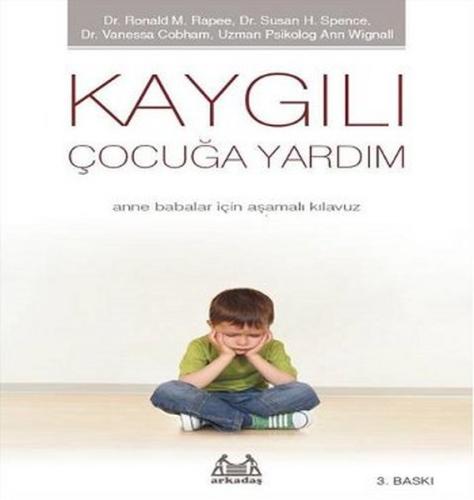 Kaygılı Çocuğa Yardım %10 indirimli Susan H. Spence