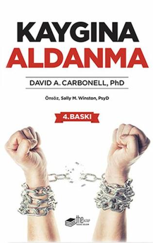 Kaygına Aldanma %20 indirimli David A. Carbonell