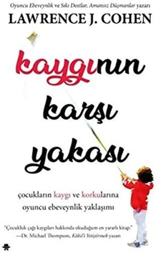 Kaygının Karşı Yakası %12 indirimli Lawrence J. Cohen