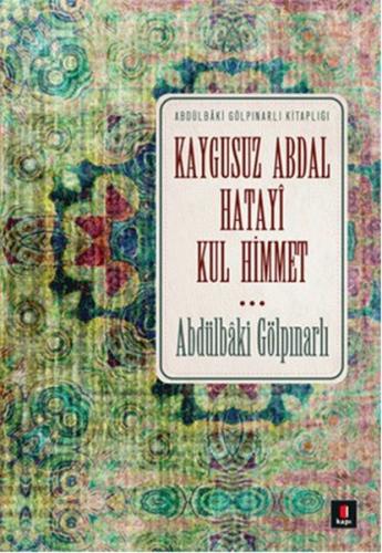 Kaygusuz Abdal Hatayi Kul Himmet %10 indirimli Abdülbaki Gölpınarlı